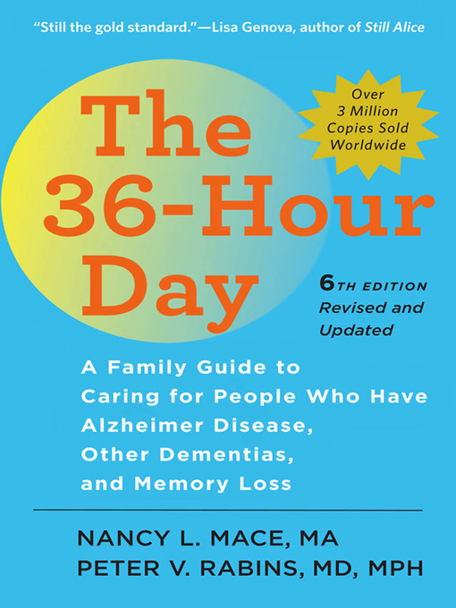 Title details for The 36-Hour Day by Nancy L. Mace - Available